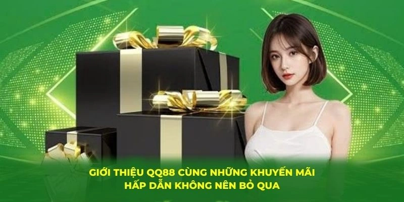 Giới thiệu QQ88 cùng những khuyến mãi hấp dẫn không nên bỏ qua